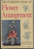 The Complete Book of Flower Arrangement
