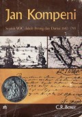 Jan Kompeni: Sejarah Voc dalam Perang dan Damai 1602-1799