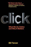 Click: What Millions of People Do Online and Why It Matters