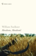 Absalom, Absalom! (Vintage Classics)