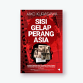 Sisi Gelap Perang Asia