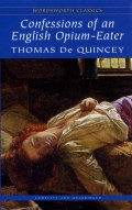 Confessions Of An English Opium-Eater