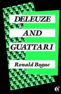 Deleuze And Guattari (Routledge Critical Assessments)