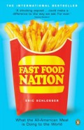 Fast Food Nation: What The All-American Meal Is Doing To The World