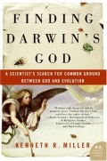 Finding Darwin's God: A Scientist's Search For Common Ground Between God And Evolution (P.S. (Book - Paperback))