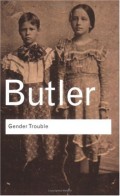 Gender Trouble (Routledge Classics)