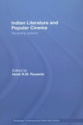 Indian Literature And Popular Cinema: Recasting Classics (Routledge Contemporary South Asia) (Routledge Contemporary South Asia Series)