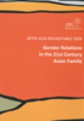 INTER-ASIA ROUNDTABLE 2009 - Gender Relations in the 21st Century Asian Family