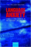 Language Anxiety: Conflict And Change In The History Of English