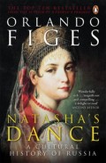 Natasha's Dance: A Cultural History Of Russia