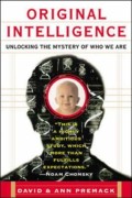 Original Intelligence: The Architecture Of The Human Mind