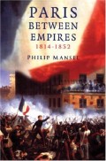 Paris Between Empires, 1814-1852