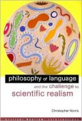 Philosophy Of Language And The Challenge To Scientific Realism