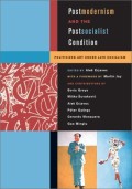 Postmodernism And The Postsocialist Condition: Politicized Art Under Late Socialism: Politicized Art Under Late Socialism (Ahmanson-Murphy Fine Arts Book)