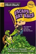 Rich Dad's Escape From The Rat Race: How To Become A Rich Kid (Rich Dad)
