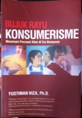 Bujuk Rayu Konsumerisme: Menelaah Persuasi Iklan di Era Konsumsi