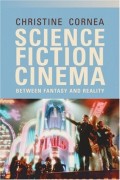 Science Fiction Cinema: Between Fantasy And Reality