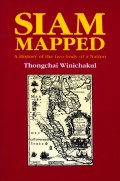 Siam Mapped: A History of the Geo-body of a Nation