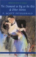The Diamond As Big As The Ritz And Other Stories (Wordsworth Classics)
