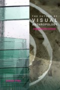 The Future Of Visual Anthropology: Engaging The Senses