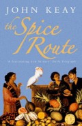 The Spice Route: A History