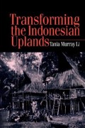 Transforming The Indonesian Uplands: Marginality, Power And Production (Studies In Environmental Anthropology)