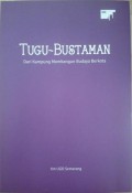 Tugu Bustaman :Dari Kampung Membangun Budaya Berkota