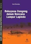Rekayasa Dongeng dalam Bencana Lumpur Lapindo