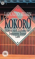 Kokoro: Hints and Echos of Japanese Inner Life