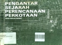 Image of Pengantar Sejarah Perencanaan Perkotaan: Sebuah Kumpulan Karangan