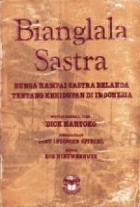 Image of Bianglala Sastra : Bunga Rampai Sastra Belanda Tentang Kehidupan di Indonesia