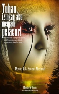 Image of Tuhan Izinkan Aku Menjadi Pelacur!