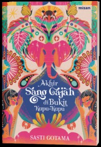 Image of Akhir Sang Gajah di Bukit Kupu-Kupu
