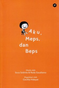 Image of Aku, Meps dan Beps