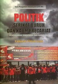 Image of Politik Serikat Buruh Dan Kaum Precariat