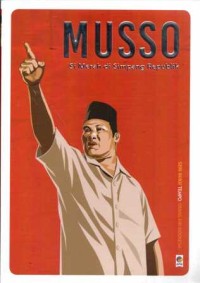 Image of Musso: Si Merah di Simpang Republik