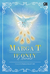 Image of Marga T: If Only a Memoir