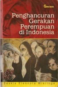 Image of Penghancuran Gerakan Perempuan di Indonesia