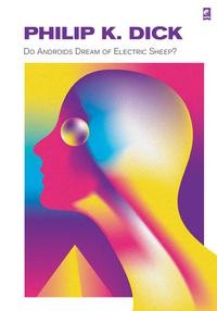 Image of Do Androids Dream of Electric Sheep?