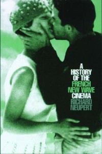 Image of A History Of The French New Wave Cinema (Wisconsin Studies In Film)