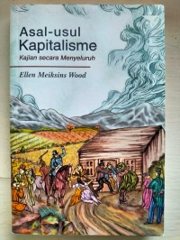 Image of Asal Usul Kapitalisme - Kajian Secara Menyeluruh