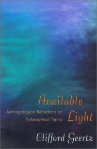 Image of Available Light: Anthropological Reflections On Philosophical Topics