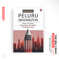 Image of Peluru Washington: Peran CIA Dalam Pembunuhan dan Kudeta di Berbagai Negara