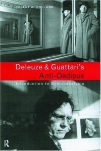 Image of Deleuze And Guattari's Anti-Oedipus: Introduction To Schizoanalysis