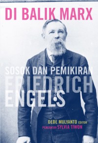 Image of Di Balik Marx: Sosok dan Pemikiran Friedrich Engels