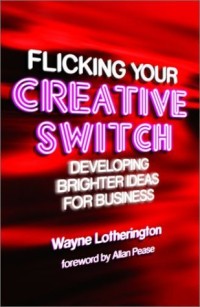 Image of Flicking Your Creative Switch