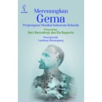 Image of Merenungkan Gema : Perjumpaan Musikal Indonesia - Belanda