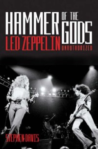 Image of Hammer Of The Gods: 'Led Zeppelin' Unauthorised
