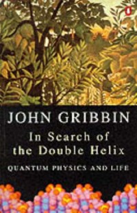 Image of In Search Of The Double Helix (Penguin Science)