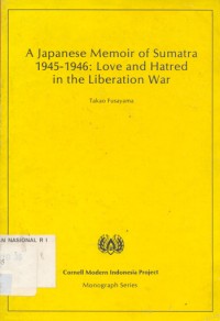 Image of A Japanese Memoir of Sumatra 1945-1946: Love and Hatred in the Liberation War